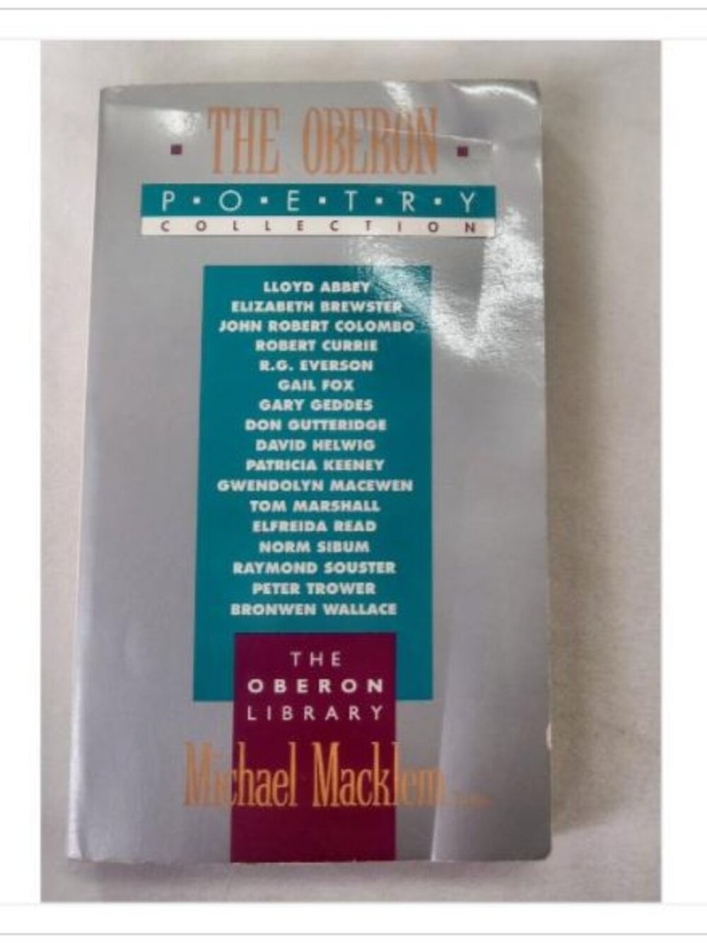 The Oberon Poetry Collection Michael Macklem 1992 First Edition Paperback Book